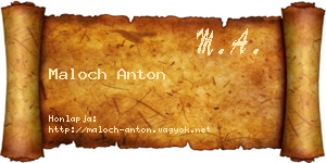 Maloch Anton névjegykártya